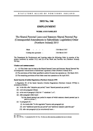 The Shared Parental Leave and Statutory Shared Parental Pay (Consequential Amendments to Subordinate Legislation) Order (Northern Ireland) 2015 thumbnail