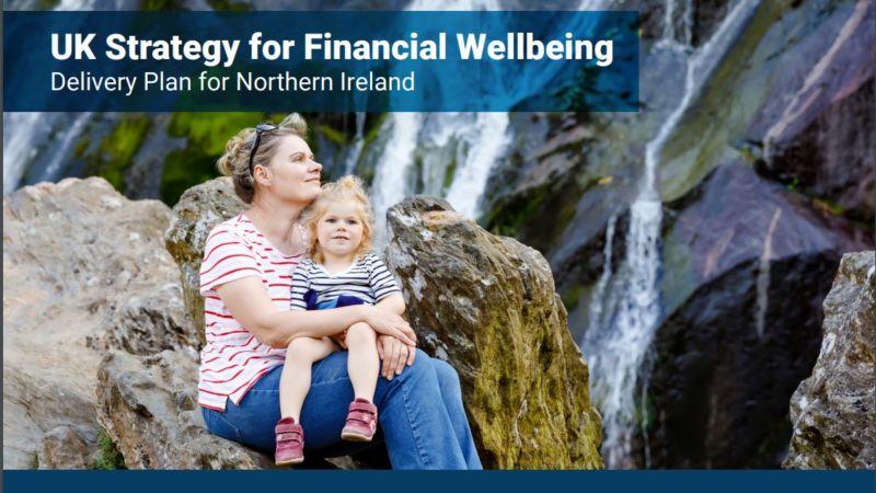 Image: Banner: U K strategy for Financial Wellbeing Delivery plan for Northern Ireland Money & Pensions Service